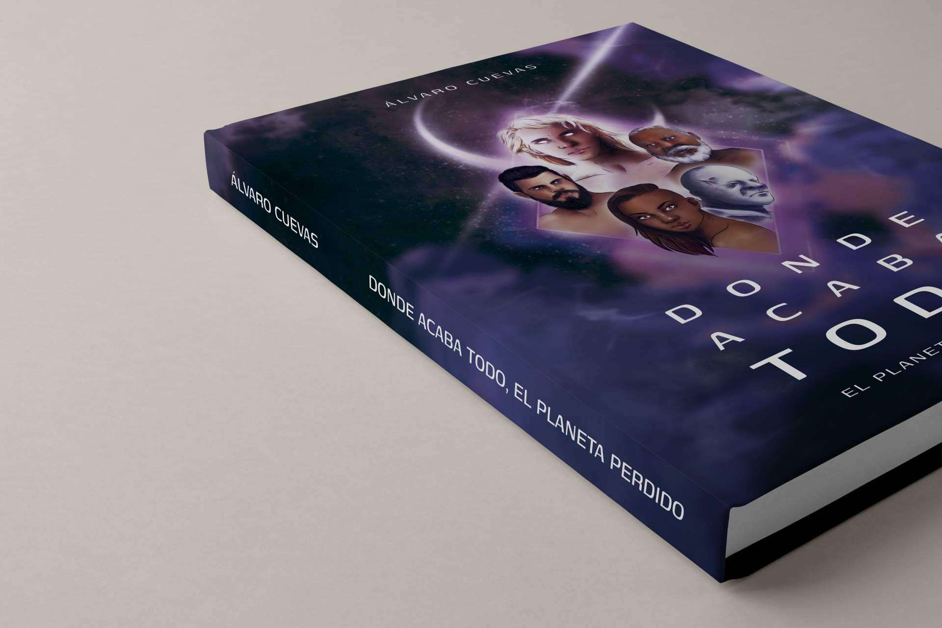 'Donde acaba todo', la novela de ciencia ficción con un mensaje crítico a la sociedad, de Álvaro Cuevas