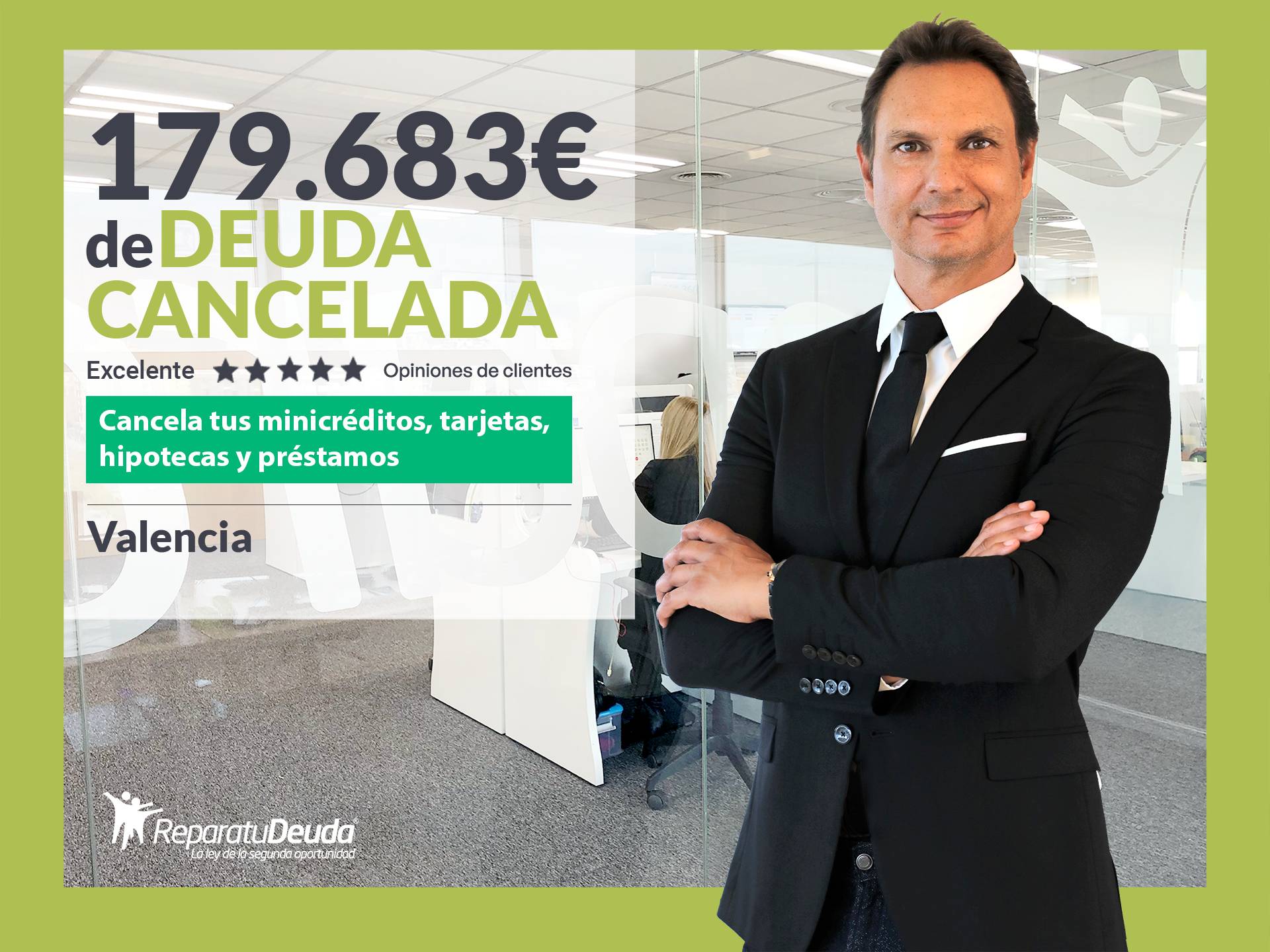 Repara tu Deuda Abogados cancela 179.683 € en Valencia con la Ley de Segunda Oportunidad