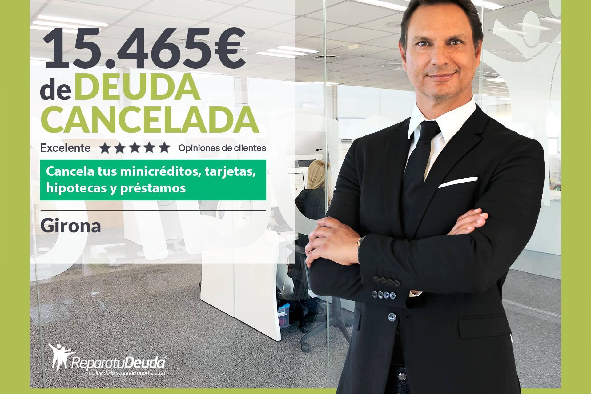 Repara tu Deuda Abogados cancela 15.465 € en Girona (Catalunya) con la Ley de Segunda Oportunidad